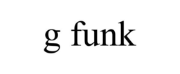 G FUNK trademark