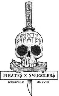 DIRTY PIRATE$ PIRATE$ X SMUGGLER$ NX$HVILLE MMXVIII trademark