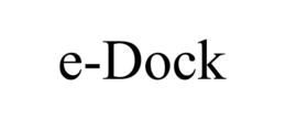 E-DOCK trademark