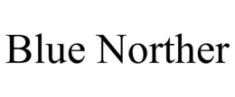 BLUE NORTHER trademark