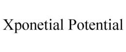 XPONETIAL POTENTIAL trademark