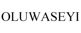 OLUWASEYI trademark