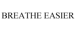 BREATHE EASIER trademark