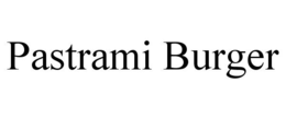 PASTRAMI BURGER trademark