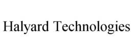 HALYARD TECHNOLOGIES trademark