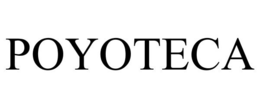 POYOTECA trademark