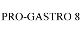 PRO-GASTRO 8 trademark