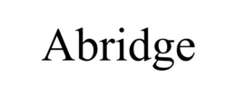 ABRIDGE trademark