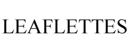 LEAFLETTES trademark