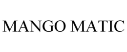 MANGO MATIC trademark