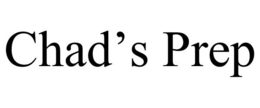 CHAD'S PREP trademark