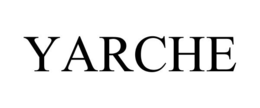 YARCHE trademark