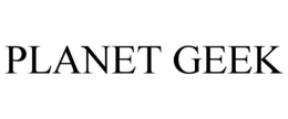 PLANET GEEK trademark