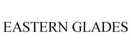 EASTERN GLADES trademark