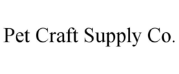 PET CRAFT SUPPLY CO. trademark