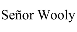 SEÑOR WOOLY trademark