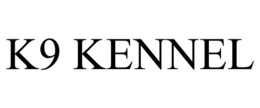 K9 KENNEL trademark