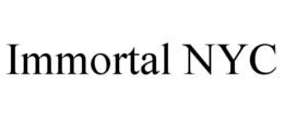 IMMORTAL NYC trademark