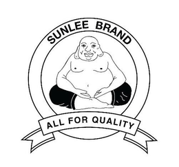 SUNLEE BRAND ALL FOR QUALITY trademark
