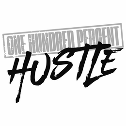 ONE HUNDRED PERCENT HUSTLE trademark