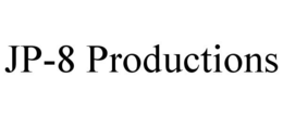 JP-8 PRODUCTIONS trademark