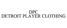DPC DETROIT PLAYER CLOTHING trademark