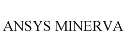 ANSYS MINERVA trademark