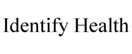 IDENTIFY HEALTH trademark