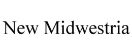 NEW MIDWESTRIA trademark