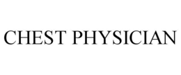 CHEST PHYSICIAN trademark
