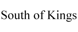 SOUTH OF KINGS trademark