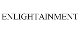 ENLIGHTAINMENT trademark