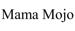 MAMA MOJO trademark