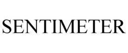 SENTIMETER trademark