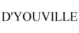 D'YOUVILLE trademark