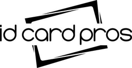 ID CARD PROS trademark