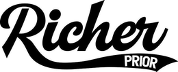 RICHER PRIOR trademark