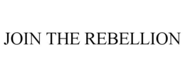 JOIN THE REBELLION trademark