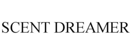 SCENT DREAMER trademark