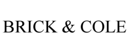BRICK & COLE trademark