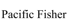 PACIFIC FISHER trademark