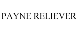 PAYNE RELIEVER trademark