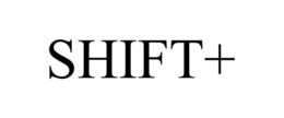 SHIFT+ trademark