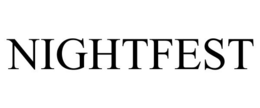 NIGHTFEST trademark