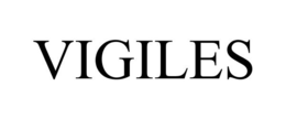 VIGILES trademark