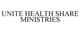 UNITE HEALTH SHARE MINISTRIES trademark