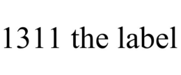 1311 THE LABEL trademark