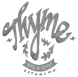 THYME WELL SPENT CATERING trademark