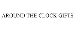 AROUND THE CLOCK GIFTS trademark