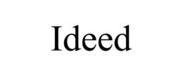 IDEED trademark